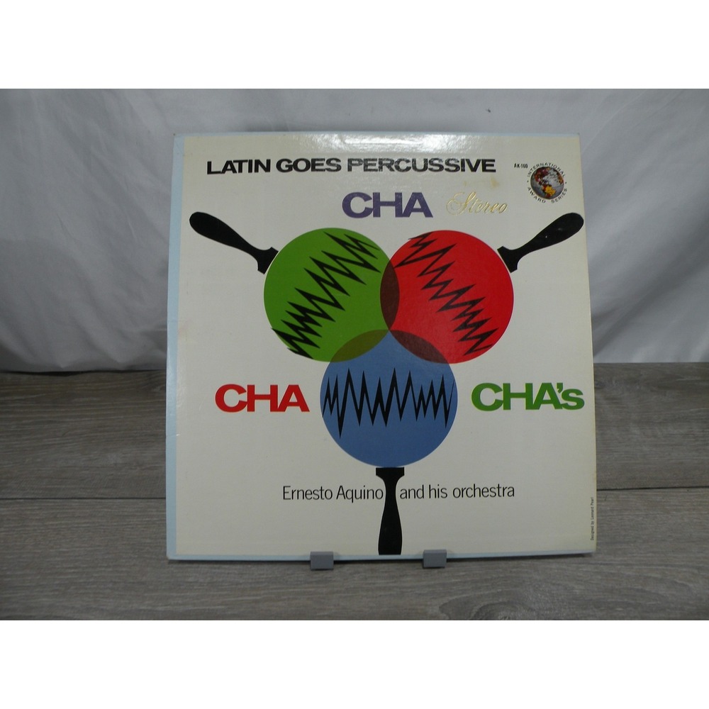 Latin Goes Percussive CHA CHA CHA'S Ernesto Aquino Orchestra Vinyl LP AK 100